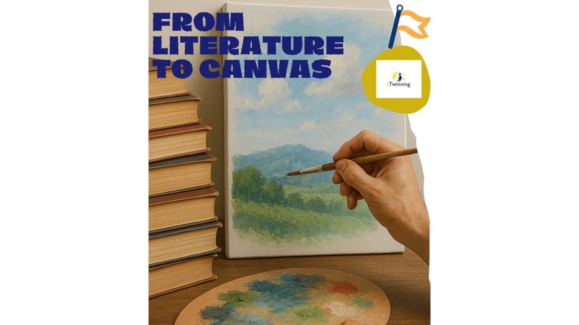 Bir e-Twinning Projesi - ''From Literature to Canvas